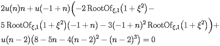 
\begin{equation*} 
\begin{split} 
& 2 u (n) n + u (-1 + n) \Bigl(-2\operatorname{RootOf} _{\xi,1} \bigl(1 + \xi^{2}\bigr) -  \\ 
& 5 \operatorname{RootOf} _{\xi,1} \bigl(1 + \xi^{2}\bigr) (-1 + n) - 3 (-1 + n)^{2} \operatorname{RootOf} _{\xi,1} \bigl(1 + \xi^{2}\bigr)\Bigr) +  \\ 
& u (n - 2) \bigl(8 - 5 n - 4 (n - 2)^{2} - (n - 2)^{3}\bigr)=0 
\end{split} 
\end{equation*} 
 