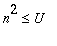 n^2 <= U